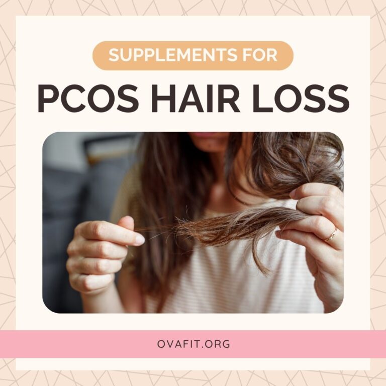 10 Best Supplements for PCOS Hair Loss Ovafit