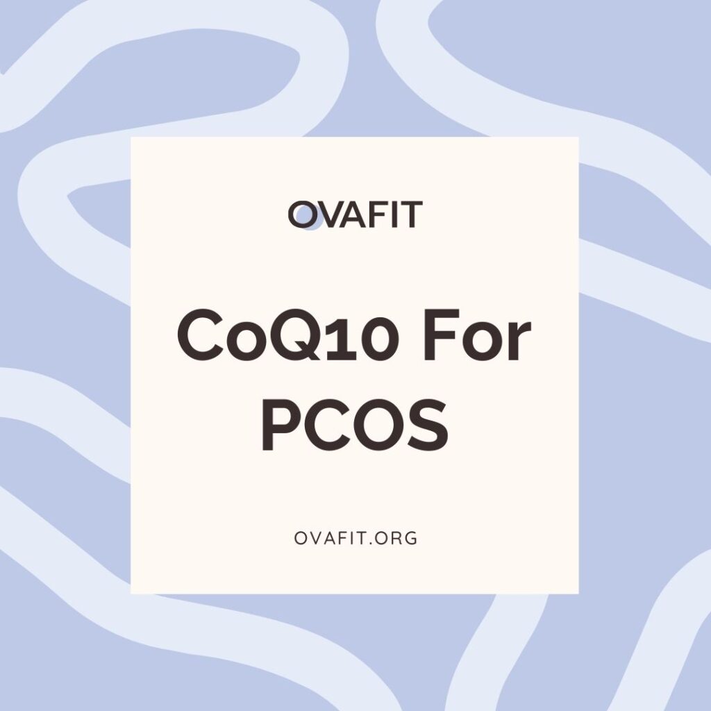 CoQ10 For PCOS