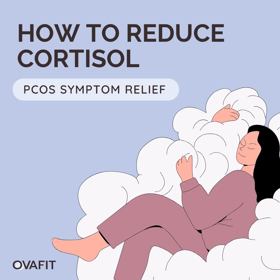 how to reduce cortisol pcos symptom relief
