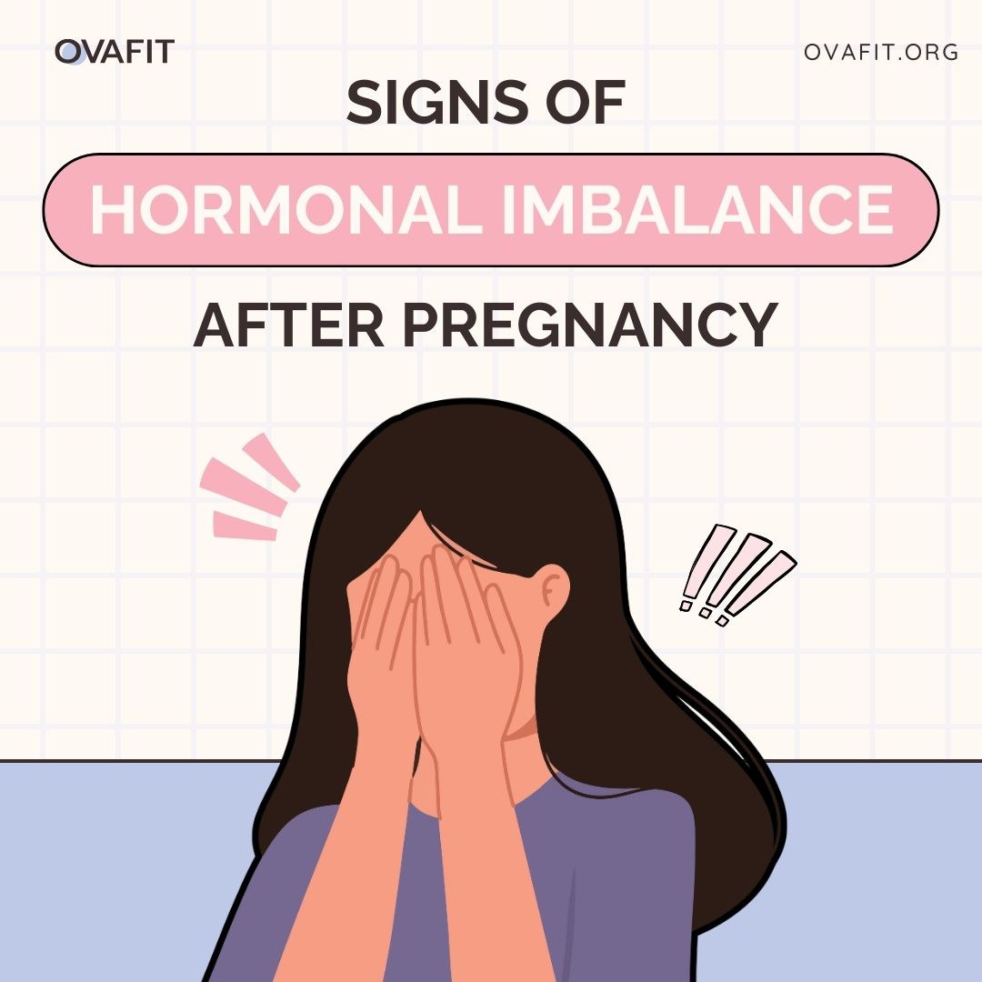 signs of hormonal imbalance after pregnancy