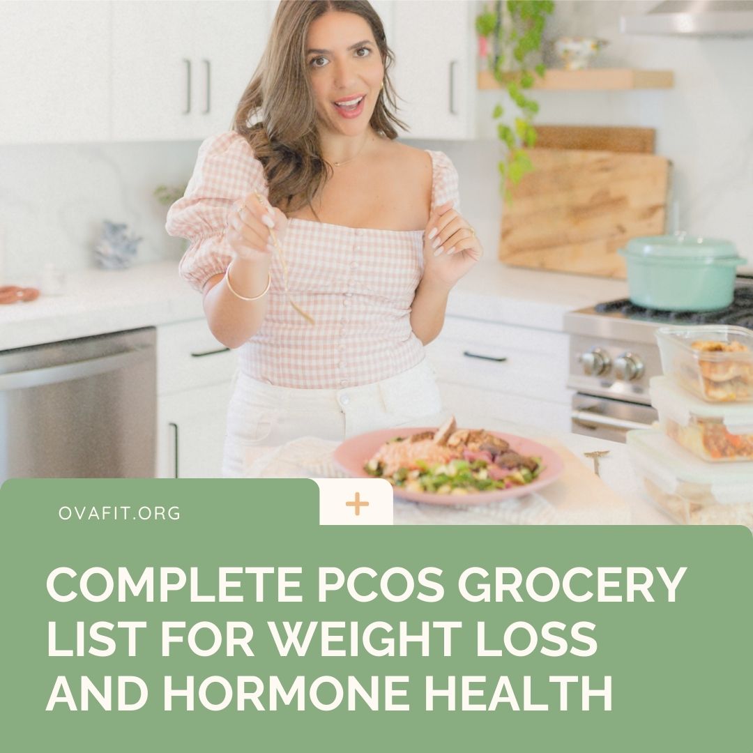 complete pcos grocery list for weight loss and hormone health