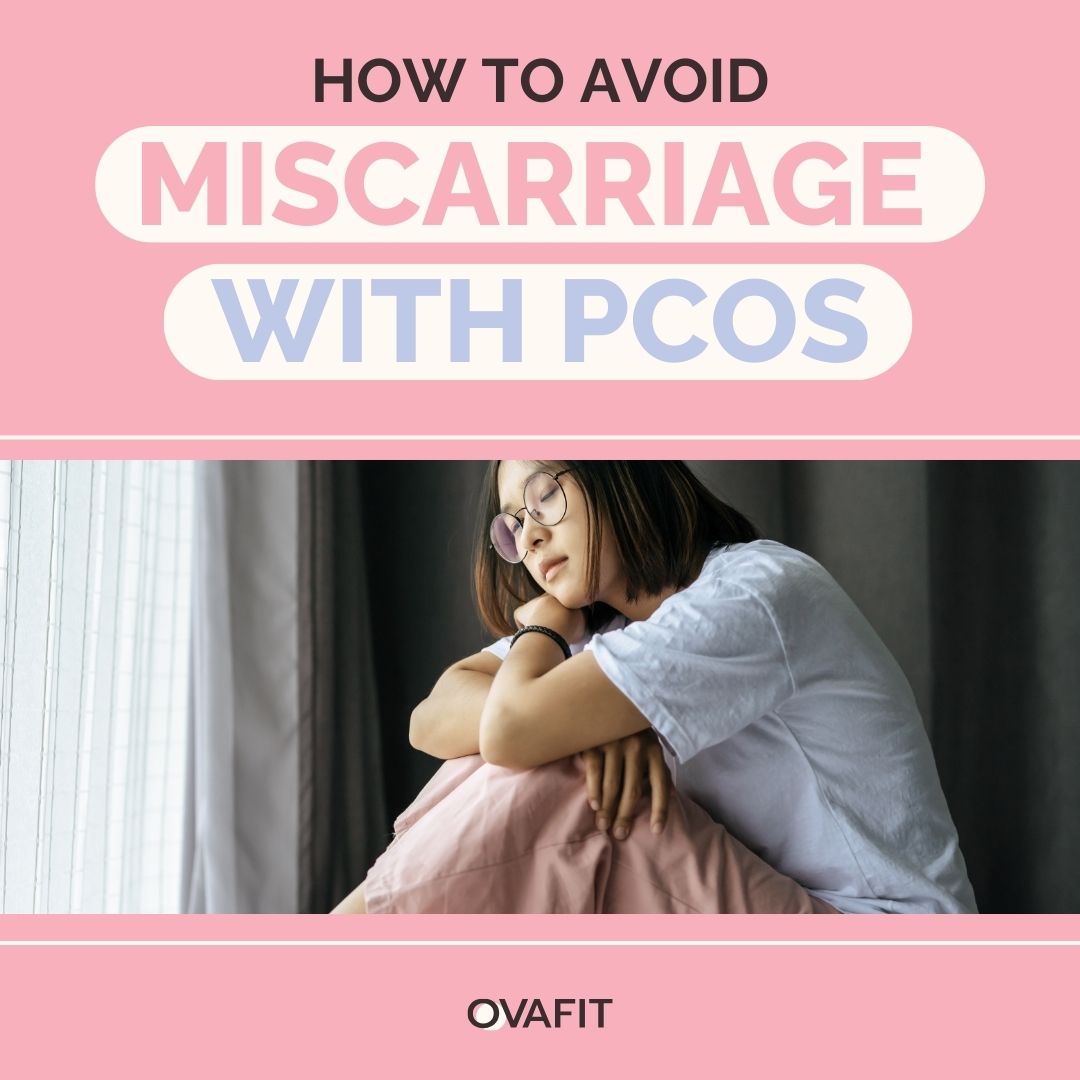 How to Avoid a Miscarriage with PCOS