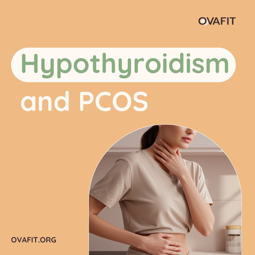 hypothyroidism and PCOS ovafit hypothyroidism and PCOS