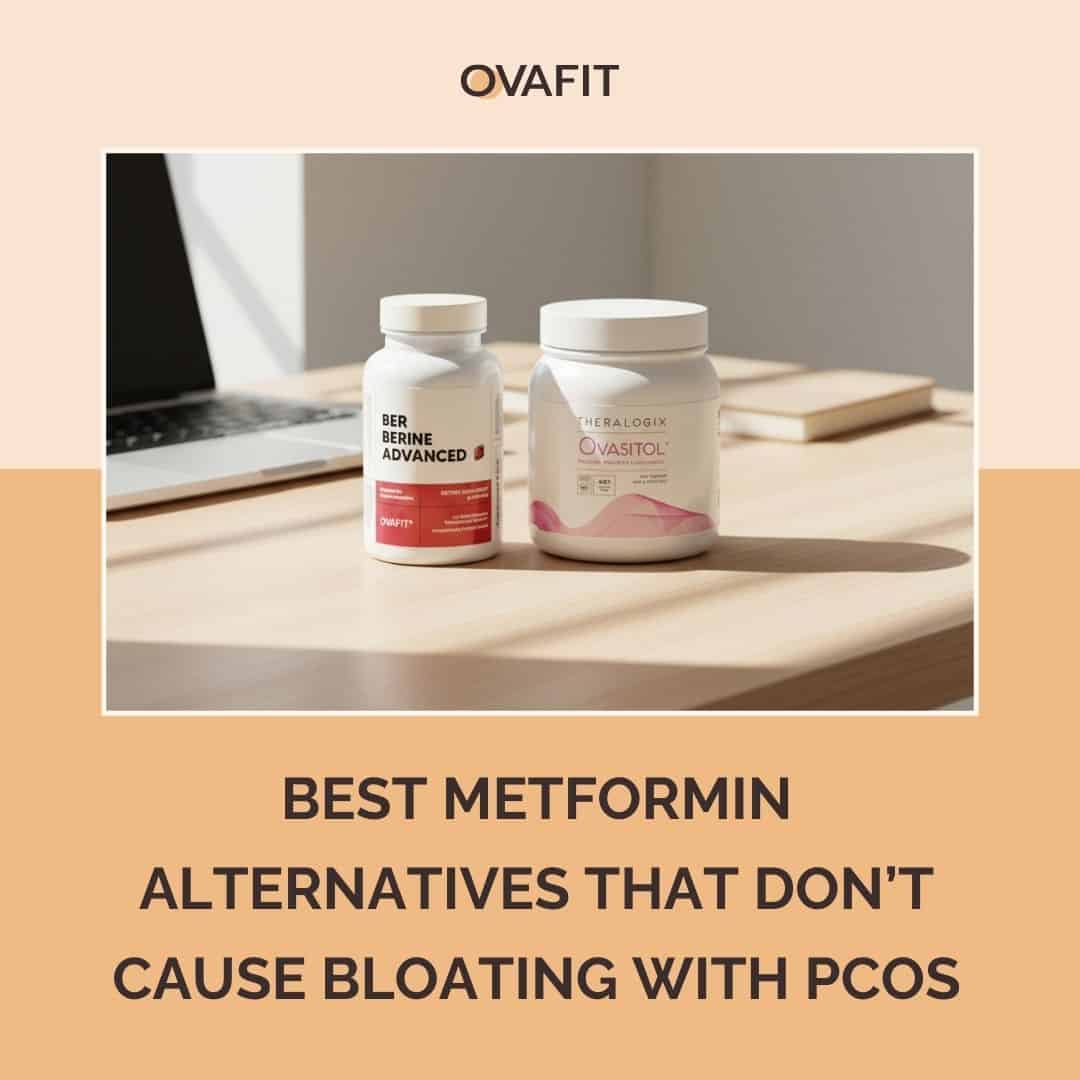best metformin alternatives that don't cause bloating with pcos