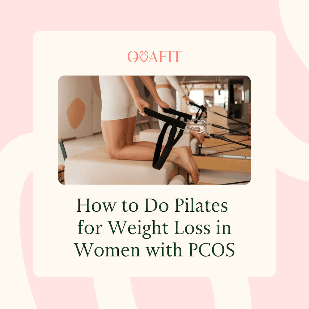 How to Do Pilates for Weight Loss in Women with PCOS