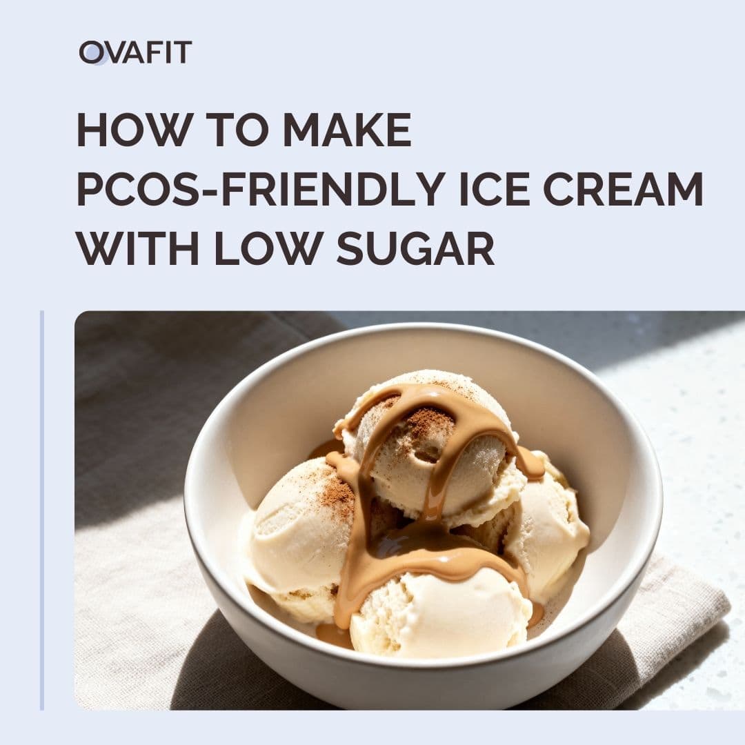 How to make pcos friendly ice cream How to make pcos friendly ice cream with low sugar