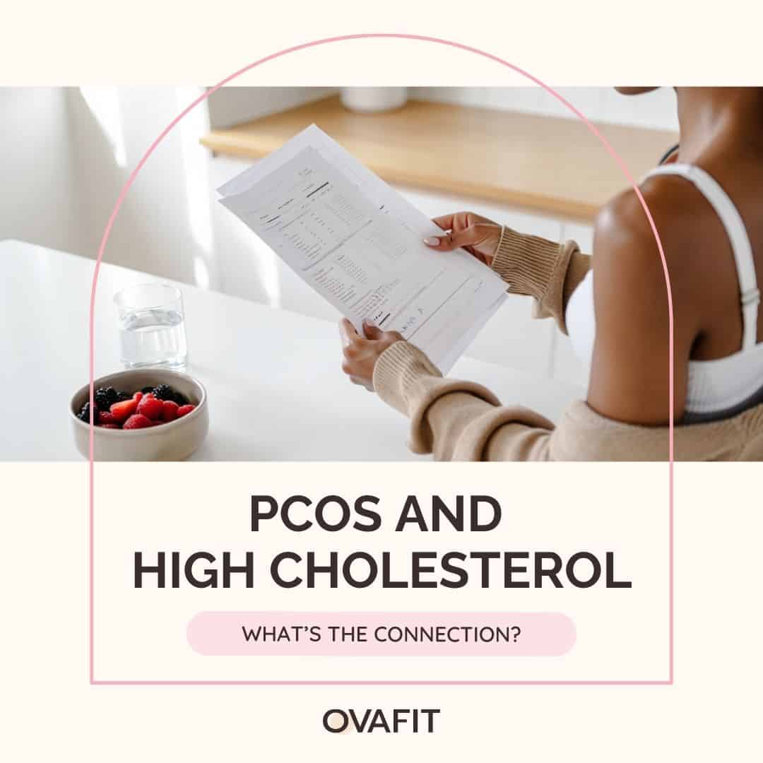 PCOS and High Cholesterol Connection PCOS and High Cholesterol What’s the Connection