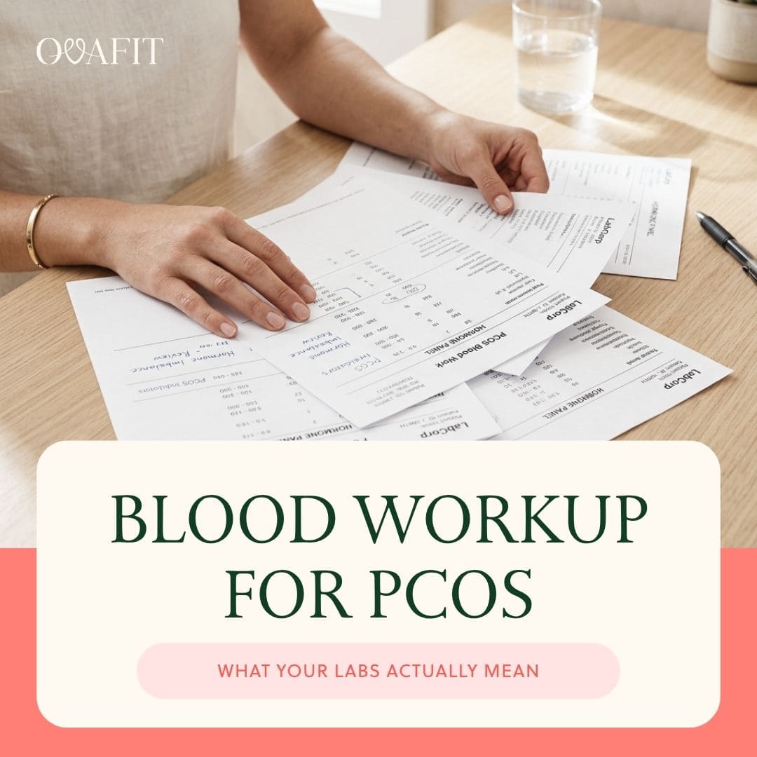 Blood Workup for PCOS: What Your Labs Actually Mean