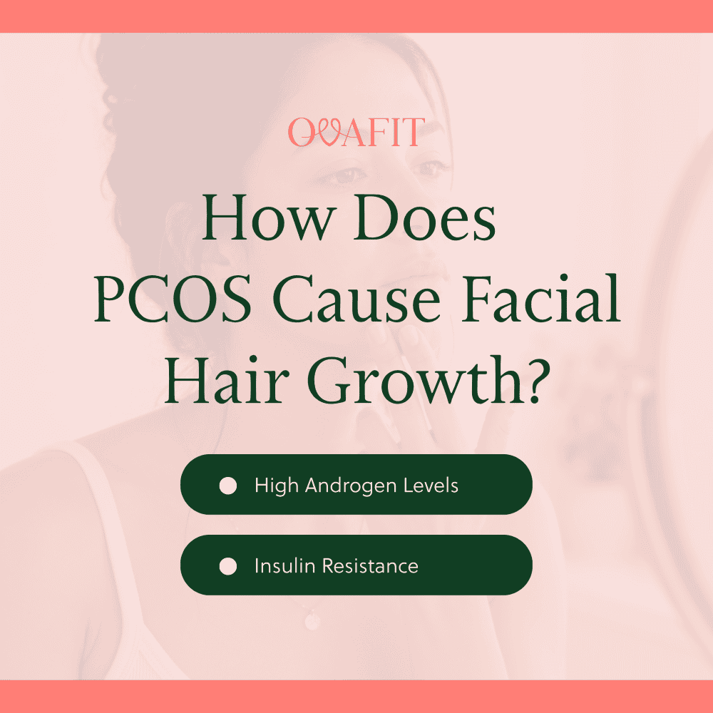 How Does PCOS Cause Facial Hair Growth