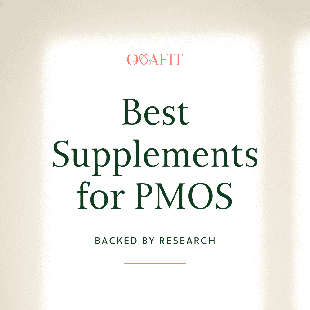 Best Supplements for PMOS