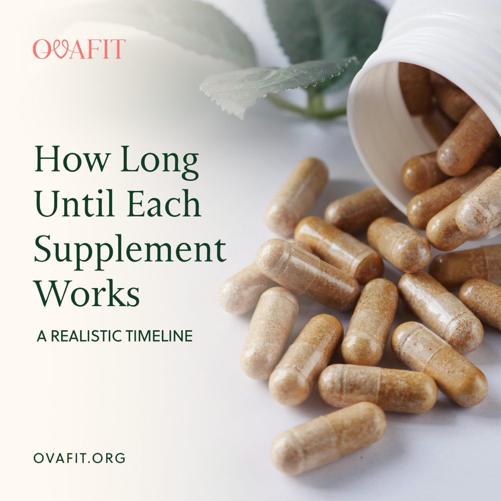 How Long Until Each Supplement Works